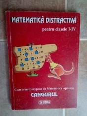 Corina Florentina Cirtoaje - Matematica distractiva pentru clasele I-IV (Editia: 2007) foto