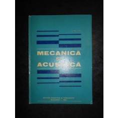 ANATOLIE HRISTEV - MECANICA SI ACUSTICA (1982, editie cartonata)