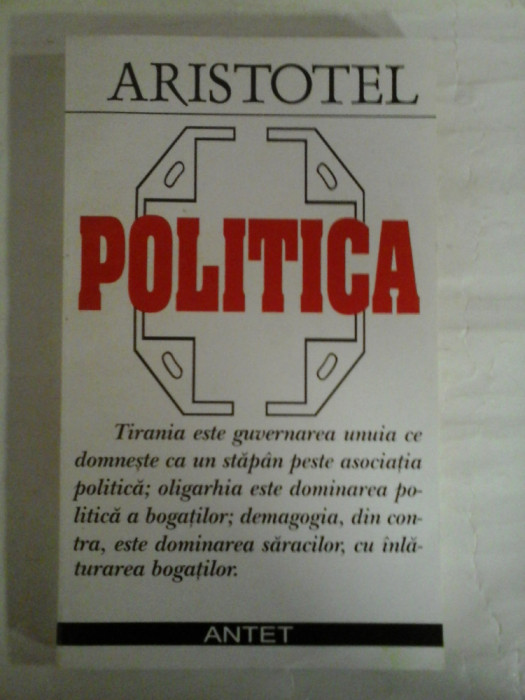 ARISTOTEL - POLITICA - Editura Antet, 1999