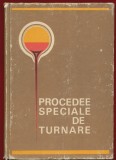 B. B Guliaev, A. M. Lipintki, F. D. Obolontev, "Procedee speciale de turnare" - 1972
