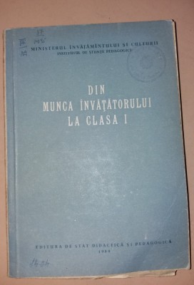DIN MUNCA INVATATORULUI LA CLASA I foto
