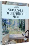 Simbolismul in literaturile slave - Camelia Dinu