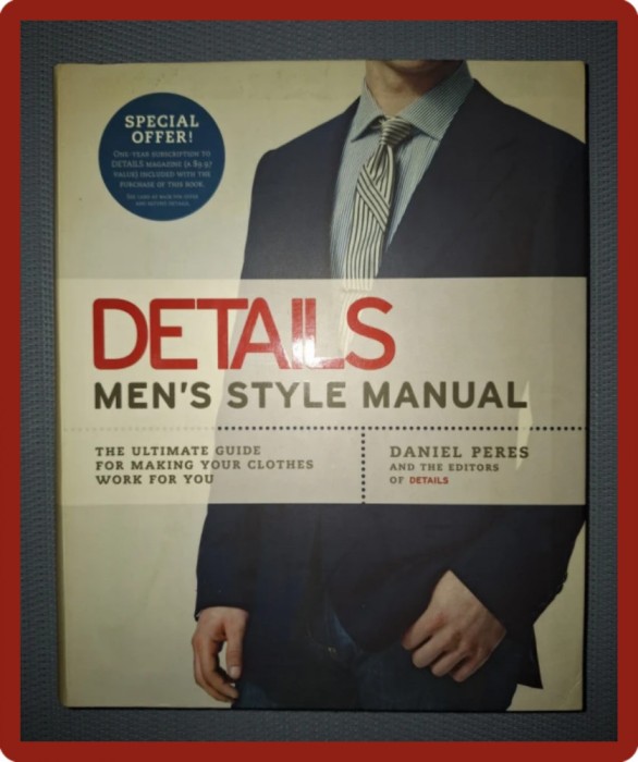 DETAILS MEN&rsquo;S STYLE MANUAL