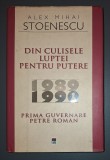 Din culisele luptei pentru putere 1989-1990 - Alex Mihai Stoenescu, RAO, 2006, Istorie Romania, Carte
