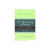 On Becoming a Person: A Therapist&#039;s View of Psychotherapy