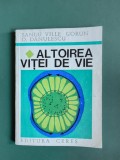 Altoirea vitei de vie - Sandu Ville Gorun, 1970 / R4P2S