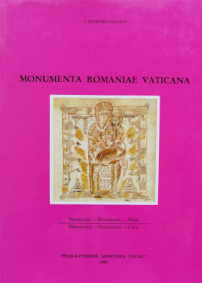 Monumenta Romaniae Vaticana - I. Dumitriu-snagov ,555951 foto