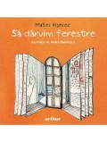 Cumpara ieftin Sa daruim ferestre/Matei Visniec