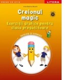 Creionul magic. Exercitii grafice pentru clasa pregatitoare