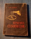 Repararea ceasornicelor A. M. Pinkin