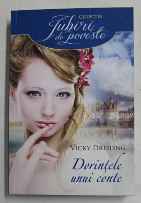 DORINTELE UNUI CONTE de VICKY DREILING , 2014 foto