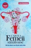 Vasi Radulescu - Cartea femeii sanatoase