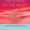 The Power of the Heart: Finding Your True Purpose in Life