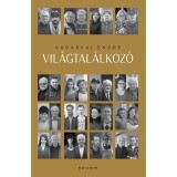 Vil&aacute;gtal&aacute;lkoz&oacute; - Kadarkai Endre