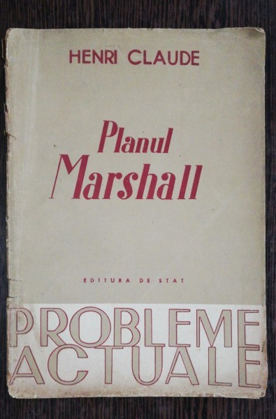 PLANUL MARSHALL - HENRI CLAUDE | arhiva Okazii.ro