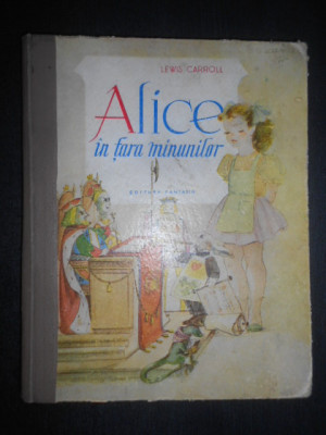 Lewis Carroll - Alice in tara minunilor (1946, traducere de Eugen B. Marian) foto