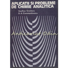 Aplicatii Si Probleme De Chimie Analitica - Vasilica Croitoru, D. Constantinescu