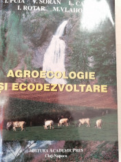 I. Puia, V. Soran - Agroecologie ?i ecodezvoltare (biodiversitate, ecologie) foto