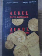 AURUL MIT SI REALITATE-NICOLAE MURGU, MUGUR ISARESCU foto