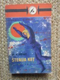Steaua Ket. Opere Alese, Vol. 2 - Al. R. Beleaev, Editura Tineretului, 1963, SF