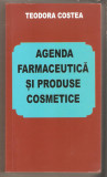 Agenda farmaceutica si produse cosmetice-Teodora Costea