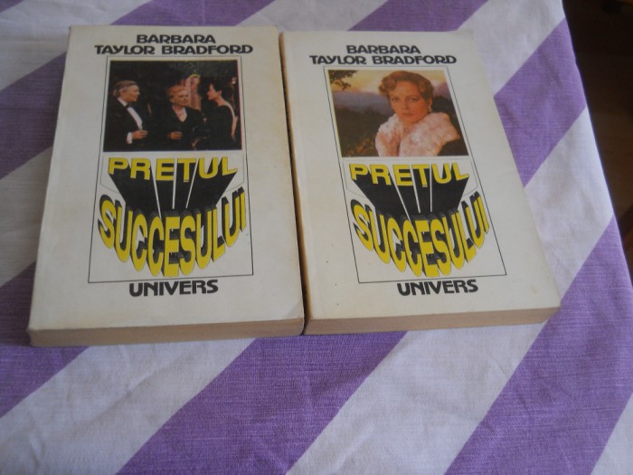 PRETUL SUCCESULUI -VOL.1si 2-BARBARA TAYLOR BRADFORD 1992