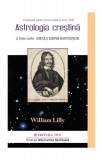 Astrologia Creștină (Vol. 2) - Paperback brosat - William Lilly - Mix