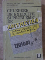 CULEGERE DE EXERCITII SI PROBLEME DE ARITMETICA PENTRU CLASELE V-VIII SI ADMITERE IN LICEU-PETRUTA GAZDARU, DORI foto