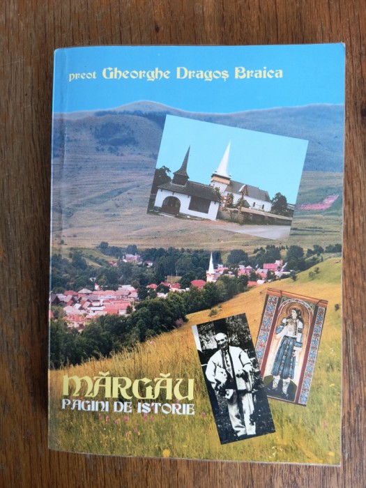 Monografie Margau - Gheorghe Dragos Braica / R3F