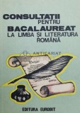 Cumpara ieftin Consultatii pentru bacalaureat la limba si literatura romana ($Y127)