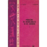 Probleme de masini-unelte si de aschiere, Volumul I