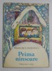 Prima Ninsoare - Francisca Stoenescu, 1985 - Carte Povesti Copii, 54 Pagini