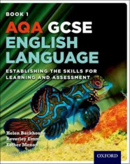 AQA GCSE English Language: Student Book 1, Paperback/Helen Backhouse foto