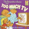 The Berenstain Bears and Too Much TV