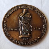 Medalia PUBIUS OVIDIUS NASO statuie din piata Tomis - Constanta, medalie SUPERBA &amp; Rara, dimensiune 8 cm diametru