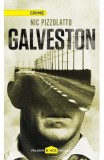 Galveston - Nic Pizzolatto - Editura Paladin