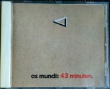 OS MUNDI &ndash; 43 minuten, CD