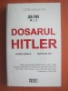 Dosarul Hitler - Henrik Eberle