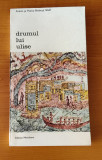 Drumul lui Ulise - Armin / Hans Helmut Wolf (Ed. Meridiane)