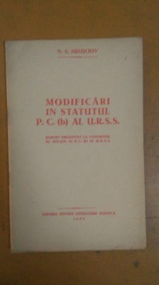N. S. Hrușciov, Modificări &amp;icirc;n statutul P.C. (b) al U.R.S.S. București 1952 041 foto