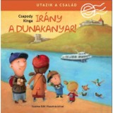 Utazik a csal&aacute;d - Ir&aacute;ny a Dunakanyar! - Csapody Kinga