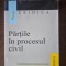 Liviu Narcis Pirvu - Partile in procesul civil