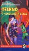 Techno: O Generație &icirc;n Extaz - F. Blasc, M. Fuchs-Gambock - Polirom, 1998, Limba Romana, Stare Buna, Carte