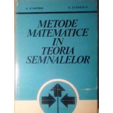 METODE MATEMATICE IN TEORIA SEMNALELOR-D. STANOMIR, O. STANASILA-215870