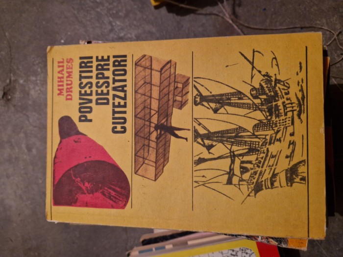 Povestiri despre cutezatori vintage