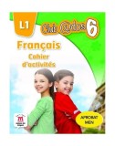 Cahier d'activites - clasa a VI-a - Paperback brosat - Dorin Gulie, Raisa Elena Vlad - Litera