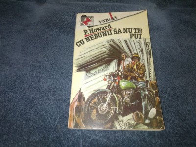 P HOWARD - CU NEBUNII SA NU TE PUI foto