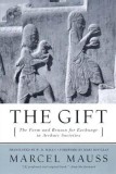 The Gift: The Form and Reason for Exchange in Archaic Societies
