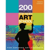 200 Projects to get you into Art School