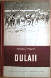 Cumpara ieftin Zaharia Stancu - Dulaii , editia a II-a , 1953 , stampilata !